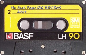 My Back Pages gIG rEVIEWS 2014