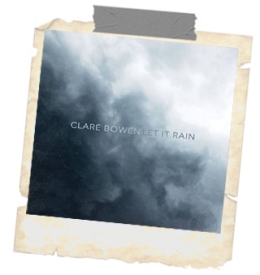 clare bowen RAIN A
